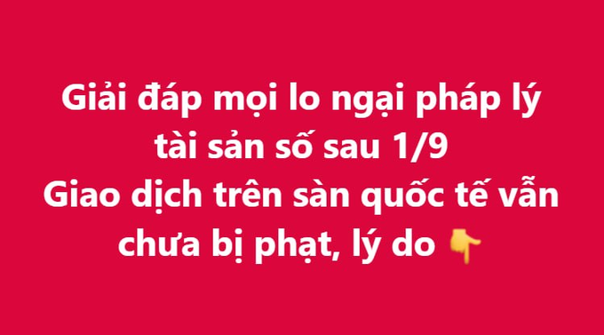 A red graphic with white Vietnamese text reading 'Giải đáp mọi lo ngại pháp lý tài sản số sau 1/9 Giao dịch trên sàn quốc tế vẫn chưa bị phạt, lý do 👇'.