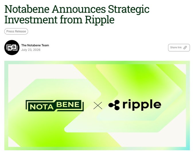 A press release header announcing "Notabene Announces Strategic Investment from Ripple," dated July 23, 2026, featuring the Notabene and Ripple logos side by side with an "x" between them on a green background. The image visually represents Ripple's strategic backing of Notabene, aligning with the post's message about supporting the shift toward native stablecoin cross-border payments.