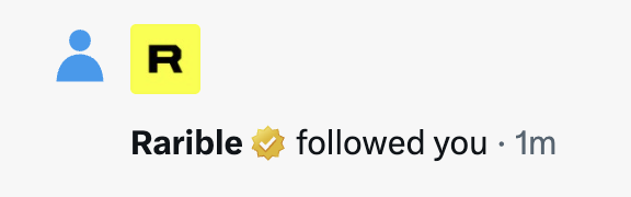 A social media notification shows that "Rarible followed you" 1 minute ago, which the poster is using as proof to attract more mutual follows by highlighting recent follower activity.