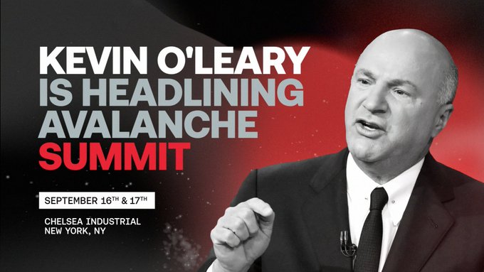 A promotional graphic for the Avalanche Summit featuring Kevin O'Leary, with bold text announcing "KEVIN O'LEARY IS HEADLINING AVALANCHE SUMMIT" in white and red against a dark red background, along with event details showing "SEPTEMBER 16TH & 17TH" at "CHELSEA INDUSTRIAL, NEW YORK, NY." The image shows O'Leary mid-speech in a suit and tie, complementing the post about him headlining the crypto/blockchain summit.