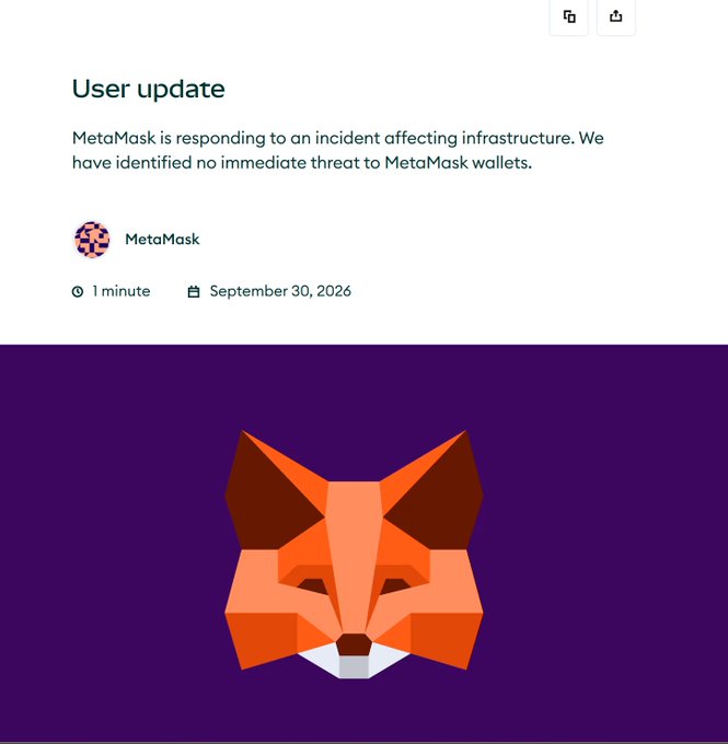 A MetaMask 'User update' notification stating 'MetaMask is responding to an incident affecting infrastructure. We have identified no immediate threat to MetaMask wallets,' dated September 30, 2026, featuring the fox logo.