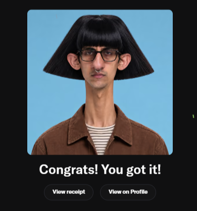 A confirmation screen showing a man with glasses and a distinctive bowl-cut hairstyle wearing a brown corduroy jacket, with text reading 'Congrats! You got it!' and buttons for 'View receipt' and 'View on Profile'.