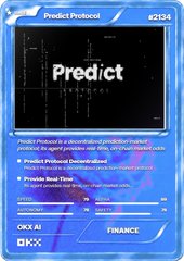 A blue holographic-style card labeled 'Predict Protocol' (#2334) from OKX AI Finance category, describing it as a decentralized prediction market protocol.