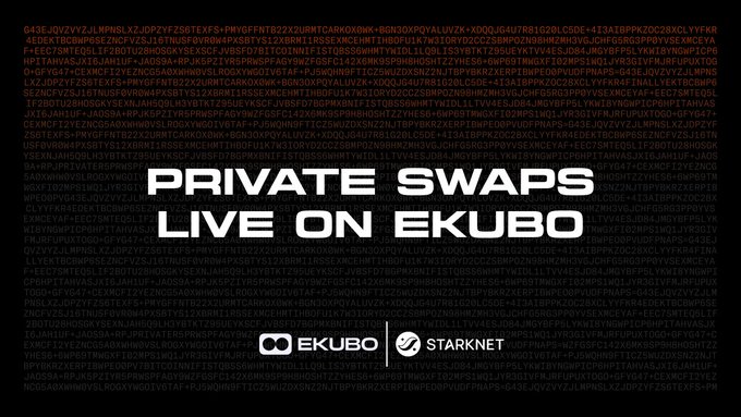Promotional graphic with white text 'PRIVATE SWAPS LIVE ON EKUBO' alongside the Ekubo and Starknet logos, set against a dark background of code.