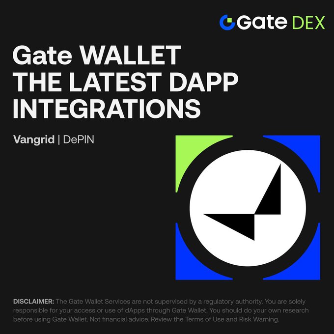 A promotional graphic announces 'Gate WALLET - THE LATEST DAPP INTEGRATIONS' featuring 'Vangrid | DePIN', alongside the Gate DEX logo and a stylized compass icon.
