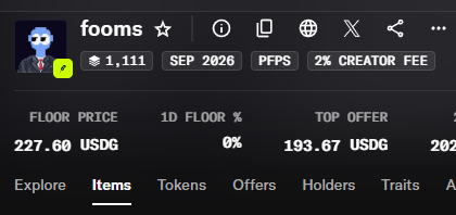 A digital asset dashboard screenshot for the token "fooms" on a blockchain marketplace, showing a floor price of 227.60 USDG, 1D floor change of 0%, and top offer of 193.67 USDG with a 2% creator fee.