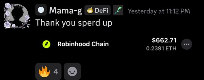 A Discord message from 'Mama-g' saying 'Thank you sperd up' showing a Robinhood Chain transaction of $662.71 for 0.2391 ETH.