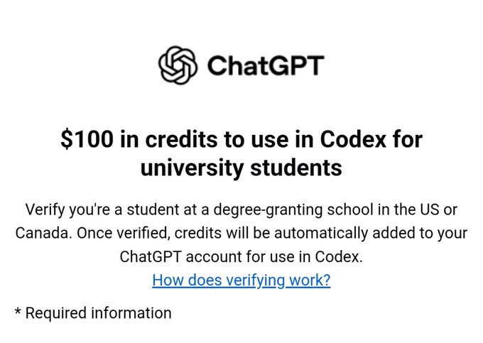 A ChatGPT announcement screen offers "$100 in credits to use in Codex for university students" who verify their enrollment at a US or Canadian degree-granting school.