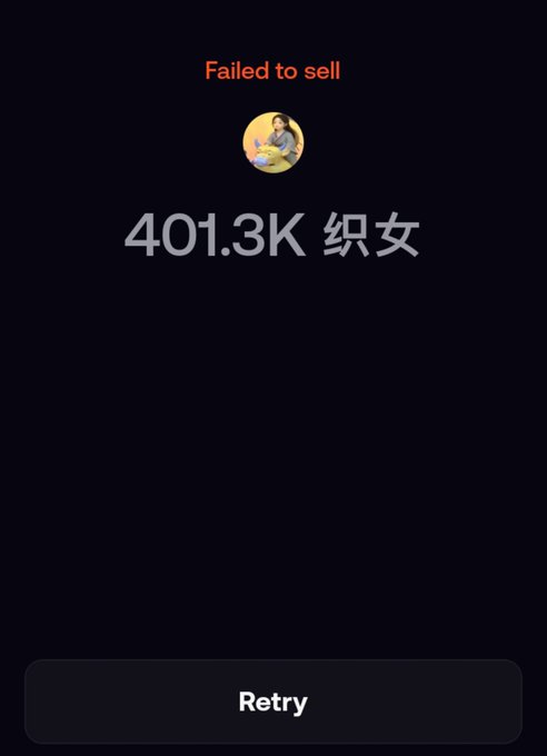 A mobile app screen with a black background displaying 'Failed to sell' in red text, a profile icon, the amount '401.3K 织女', and a Retry button.