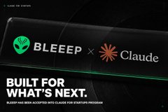A promotional banner for 'BLEEEP x Claude' with the tagline 'BUILT FOR WHAT'S NEXT' and the slogan 'BLEEEP THE NEW STARTUP WITH CLAUDE FOR STARTUPS PROGRAM'.