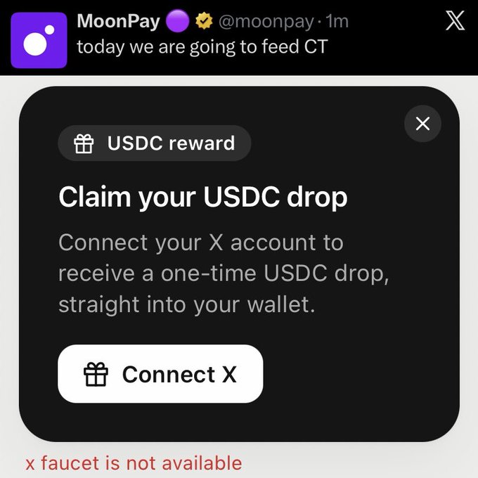 A MoonPay X post announces "today we are going to feed CT" alongside a "Claim your USDC drop" prompt asking users to connect their X account, with a red "x faucet is not available" message noting the feature has been shut down.