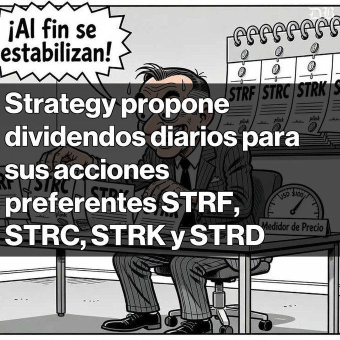 A Spanish-language cartoon about Strategy proposing daily dividends for its preferred shares STRF, STRC, STRK, and STRD, with a character saying '¡Al fin se estabilizan!'
