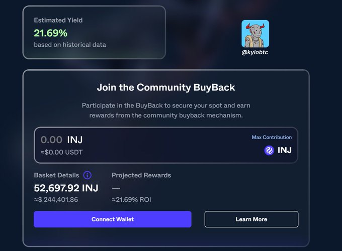 A 'Community BuyBack' interface showing an estimated yield of 21.69%, a basket of 52,697.92 INJ (~$244,401.86), with the handle @kylobtc.