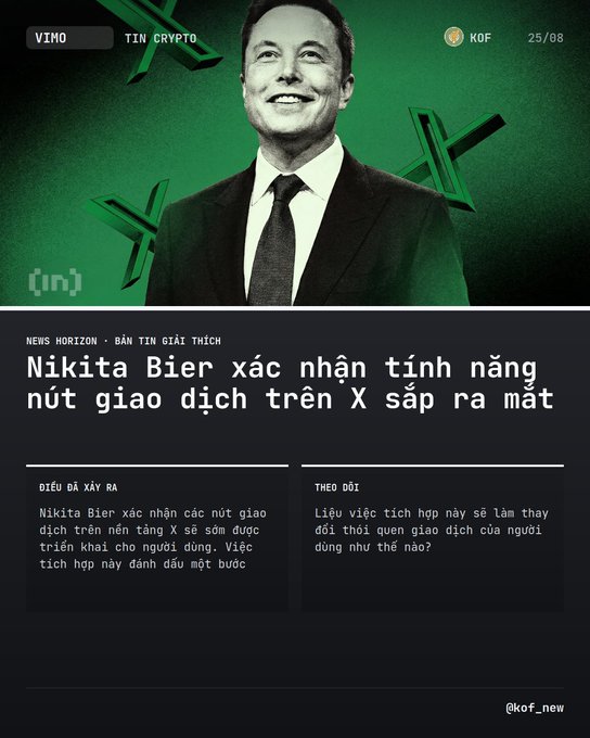 A graphic showing Elon Musk with the text 'VIMO TIN CRYPTO' and 'Nikita Bier xác nhận tính năng nút giao dịch trên X sắp ra mắt' dated 25/08.