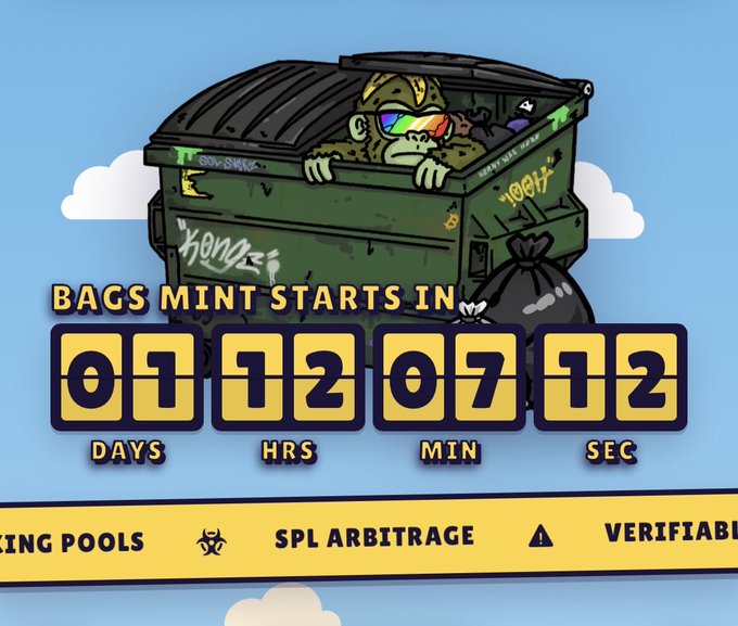 Countdown timer graphic showing 'BAGS MINT STARTS IN 07 12 07 12 DAYS HRS MIN SEC' with an ape character in a green dumpster and labels for 'KING POOLS', 'SPL ARBITRAGE', and 'VERIFIABL'.