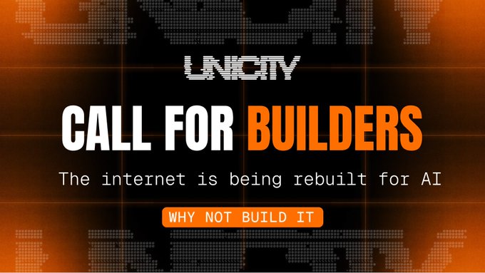 A graphic featuring the text "UNICITY" at the top, followed by "CALL FOR BUILDERS" in bold white and orange letters, with a subtitle reading "The internet is being rebuilt for AI" and an orange call-to-action button that says "WHY NOT BUILD IT." The image promotes Sphere's Call for Builders initiative, complementing the post's announcement about Round Two approvals and XP rewards for builders.