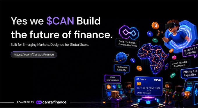 A promotional banner for Canza Finance reads "Yes we $CAN Build the future of finance. Built for Emerging Markets. Designed for Global Scale" with a link to x.com/Canza_finance, featuring 3D cartoon graphics of people interacting with a Visa credit card, an African map, and various crypto/Web3 features like Stablecoin Liquidity, PWA Marketplace, and Cross-Border Payments. The banner visually reinforces the post's urgency about a community post entry closing in 2 days, promoting Canza Finance's mission to expand financial access through Web3 technology in emerging markets.