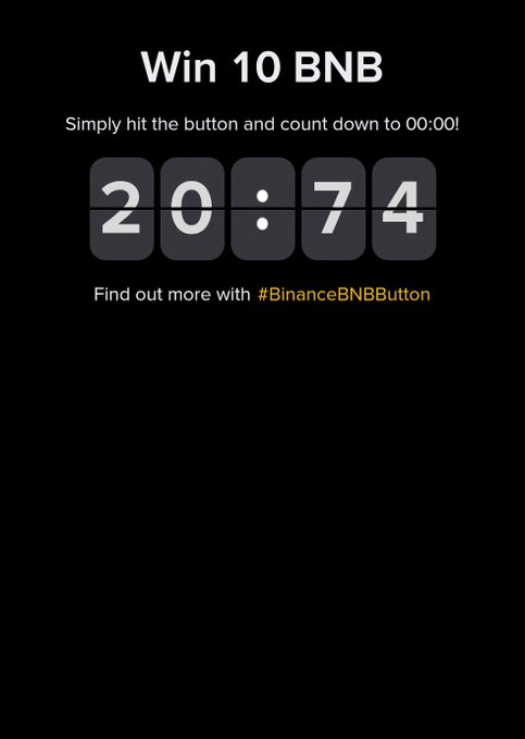 A promotional graphic displays 'Win 10 BNB' with a flip-style countdown timer showing '20:74' and the text 'Find out more with #BinanceBNBButton' on a black background.