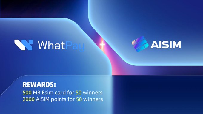 A promotional banner featuring the WhatPay and AISIM logos, advertising rewards including a 500 MB Esim card for 50 winners and 2000 AISIM points for 50 winners.