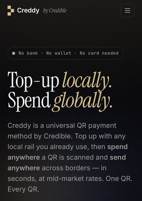 A promotional screen for Creddy by Credible reads "Top-up locally. Spend globally." describing it as a universal QR payment method with no bank, wallet, or card needed.