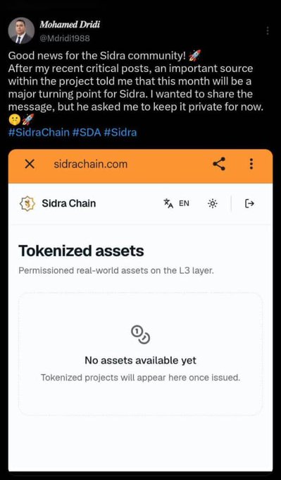 A tweet from Mohamed Dridi (@Mdridi1988) sharing good news for the Sidra community, mentioning a possible major turning point for Sidra this month, accompanied by a screenshot of the SidraChain.com website showing a "Tokenized assets" section displaying "No assets available yet." The post aligns with the caption's smart notice suggesting Sidra may be making progress, despite the platform currently lacking listed tokenized projects.