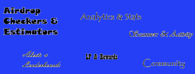 A blue graphic with text listing services: 'Airdrop Checkers & Estimators', 'Analytics & Stats', 'Scanners & Activity', 'Alerts & Leaderboards', 'LP & Rewards', and 'Community'.
