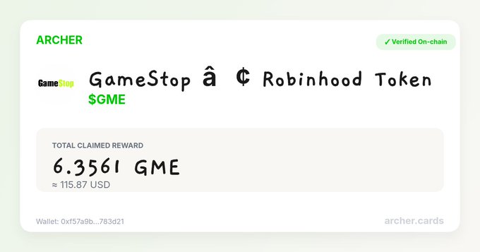 An 'Archer' on-chain reward card showing a verified claim of 6.3561 GME GameStop tokens (approx 115.87 USD) from wallet 0xf57a9b...783d21.