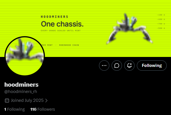 The image shows the X (Twitter) profile of "hoodminers" (@hoodminers_rh), a brand with a bright yellow banner promoting "HOODMINERS - One chassis. Every-grade sealed until mint" and mentions of a "FREE MINT" on Robinhood Chain, featuring a blurred pixelated character logo with a follower count of 116.