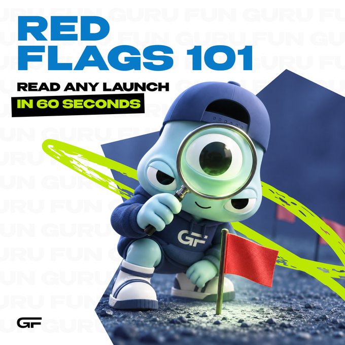 A promotional graphic titled 'RED FLAGS 101 - READ ANY LAUNCH IN 60 SECONDS' featuring a 3D-rendered blue cyclops character wearing a 'GT' hoodie, holding a magnifying glass next to a red flag.