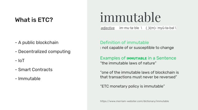 A presentation slide titled 'What is ETC?' listing features (A public blockchain, Decentralized computing, IoT, Smart Contracts, Immutable) alongside the Merriam-Webster dictionary definition of 'immutable' as 'not capable of or susceptible to change'.
