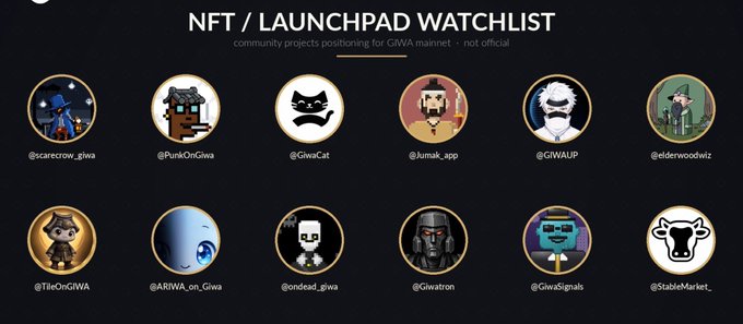 An 'NFT / LAUNCHPAD WATCHLIST' graphic displays twelve community projects positioning for the GIWA mainnet, featuring circular avatars with handles including @scarecrow_giwa, @PunkOnGiwa, @GiwaCat, and @StableMarket.