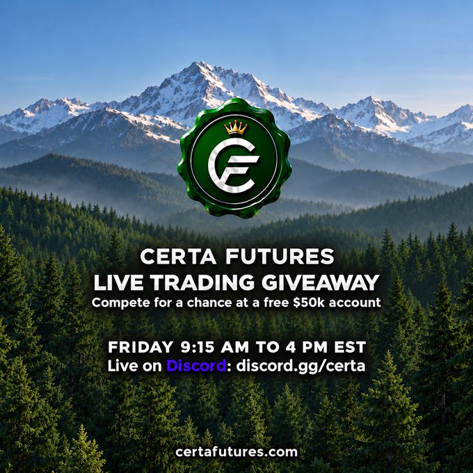 An advertisement for 'CERTA FUTURES LIVE TRADING GIVEAWAY' with text 'Compete for a chance at a free $50k account, FRIDAY 9:15 AM TO 4 PM EST, Live on Discord: discord.gg/certa, certafutures.com' displayed over a mountain and forest background.