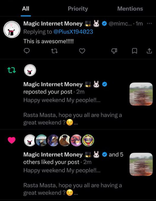 A Twitter notifications screen showing engagement from "Magic Internet Money @mimc..." account, including a reply saying "This is awesome!!!!!" and notifications that they reposted and liked the user's post titled "Happy weekend My people!!... Rasta Masta, hope you all are having a great weekend?😉..."