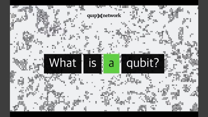 A black-and-white pixelated graphic from 'quanta network' asks 'What is a qubit?' with the 'a' highlighted in a green box.