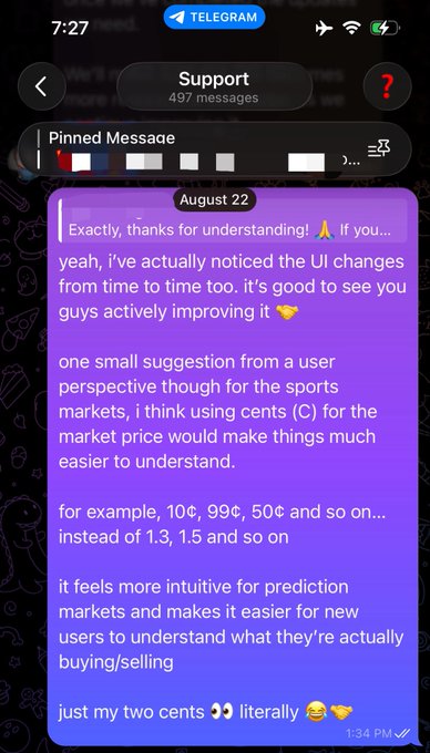 A Telegram chat screenshot shows a Support conversation dated August 22, where a user suggests using cents (¢) for sports market prices instead of decimals for better intuitiveness.