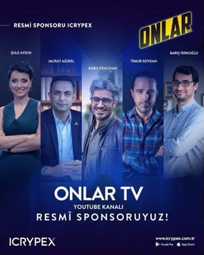 A promotional graphic for ICRYPEX as the official sponsor of ONLAR TV YouTube channel, featuring headshots of personalities Şule Aydın, Murat Ağırel, Barış Terkoğlu, Barış Pehlivan, and Timur Soykan.