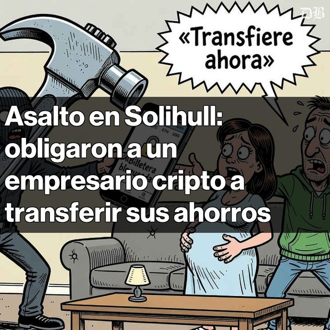 Spanish-language news comic illustration showing a hammer-wielding masked thief forcing a pregnant couple to transfer crypto, with text: "Asalto en Solihull: obligaron a un empresario cripto a transferir sus ahorros" and a speech bubble saying "Transfiere ahora".