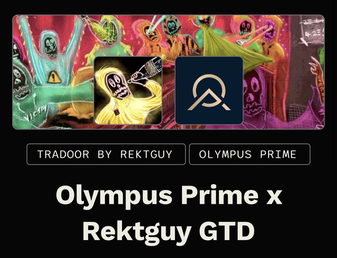 A promotional banner for a collaboration featuring colorful, chaotic artwork with grim reaper figures, labeled "TRADOOR BY REKTGUY" and "OLYMPUS PRIME," with the title "Olympus Prime x Rektguy GTD" below.