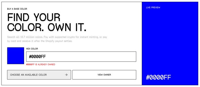 A website interface titled 'FIND YOUR COLOR. OWN IT.' showing a color picker for the hex code '#0000FF', which displays a red error message stating it is already owned, alongside a blue 'LIVE PREVIEW' panel.