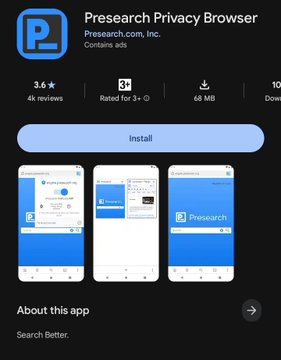 An app store listing page for 'Presearch Privacy Browser' by Presearch.com, Inc., showing a 3.6 star rating from 4k reviews, Rated for 3+, 68 MB size, and an Install button with app screenshots below.