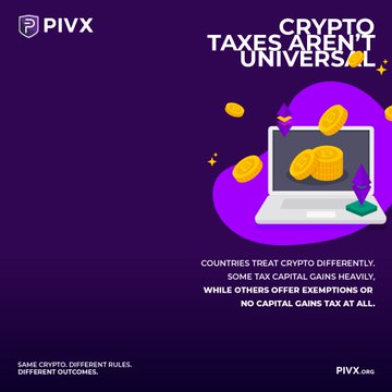 A purple promotional graphic for PIVX titled 'CRYPTO TAXES AREN'T UNIVERSAL' featuring a laptop with coins, noting 'SAME CRYPTO, DIFFERENT RULES. DIFFERENT OUTCOMES.'