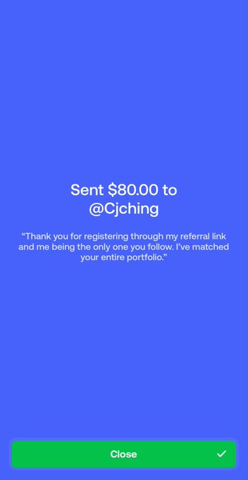 A mobile app confirmation screen with a blue background displays "Sent $80.00 to @Cjching" along with a message thanking the recipient for registering through a referral link and being the only follower, noting that the sender matched their entire portfolio. The image directly illustrates the post's claim of blessing small traders who sign up using the referral link.