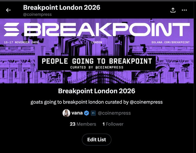 A screenshot of an X list titled "Breakpoint London 2026" by @coinempress, featuring a purple graphic for the Solana Breakpoint conference (November 15-17, 2026 in London) and currently containing 23 members with 1 follower. The post promotes a curated list of attendees to the Solana conference, matching the curator's invitation for others to tag themselves or suggest additions.