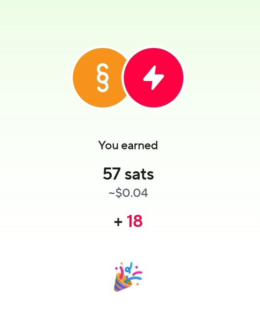 A mobile app screen showing earnings of 57 sats (~$0.04) with a +18 indicator, featuring two circular logos at the top—one orange with a link symbol and one pink with a lightning bolt—above a party popper emoji.