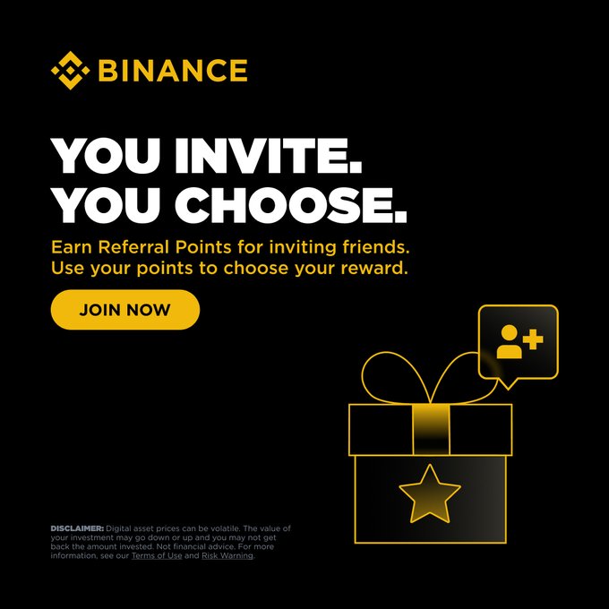 Binance's "You Invite. You Choose." referral campaign ad, featuring its logo and a gift box with a star, invites users to earn Referral Points by inviting friends and redeem them for personalized rewards via the "JOIN NOW" button.