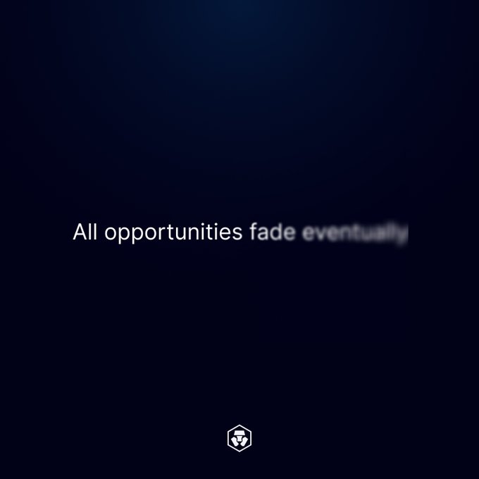 A dark navy background with the white text "All opportunities fade eventually" fading out at the end, accompanied by a small cryptocurrency logo at the bottom.