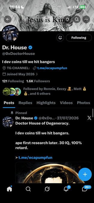 A Twitter/X profile for "Dr. House @0xDoctorHouse" joined May 2026 with 121 following and 1.6K followers, displaying the bio "I dev coins till we hit bangers." with a pinned post titled "Doctor House of Degenerancy."