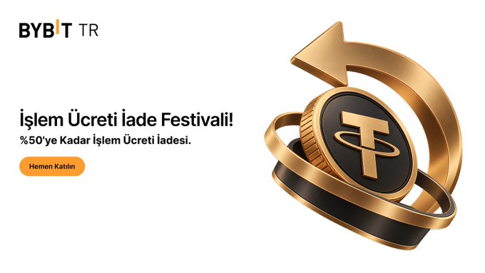 A Bybit TR (Turkey) promotional banner advertising 'İşlem Ücreti İade Festivali!' (Trading Fee Refund Festival) with up to 50% fee refund and a 'Hemen Katılın' button.