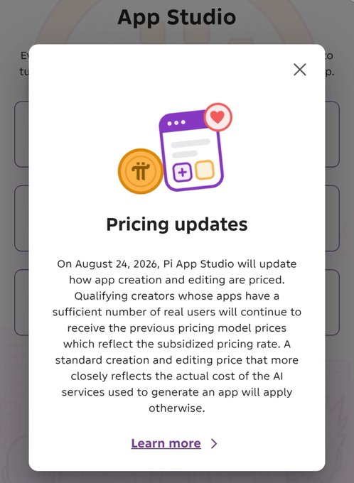 An 'App Studio' notification popup from Pi announcing pricing updates effective August 24, 2026, with a 'Learn more' link and a coin/app icon graphic.