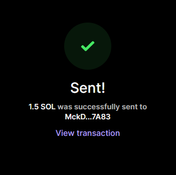A confirmation screen displays "Sent!" with a green checkmark, indicating 1.5 SOL was successfully transferred to wallet "MckD…7A83," with a link to view the transaction. This aligns with the post showing the sender distributing SOL to users who cannot afford to buy his token.